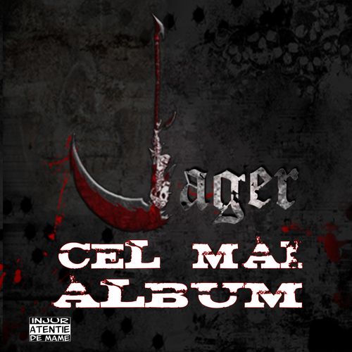 Jager - Cel mai album